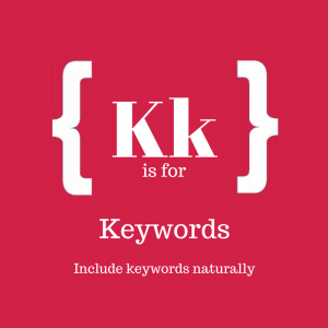 Text reads: K is for Keywords