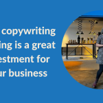 Why Copywriting Training is the Best Investment You Can Make For Your Business